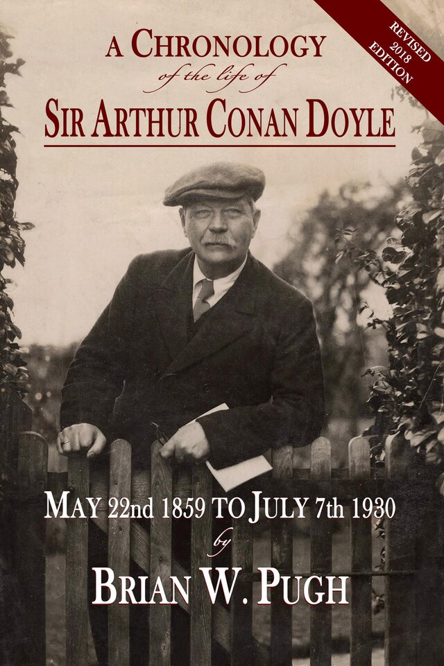 A Chronology of the Life of Sir Arthur Conan Doyle