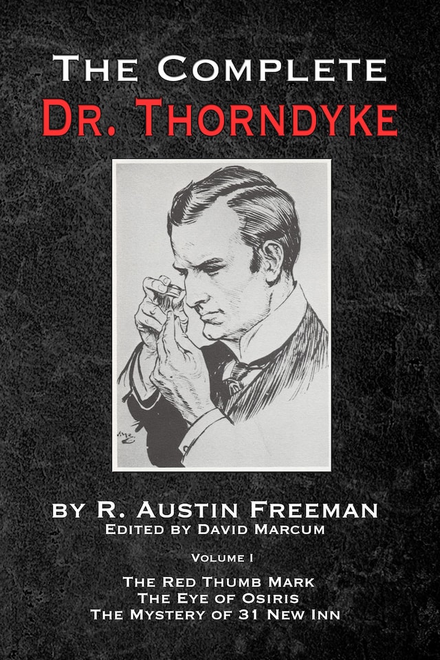 Kirjankansi teokselle The Complete Dr. Thorndyke - Volume 1