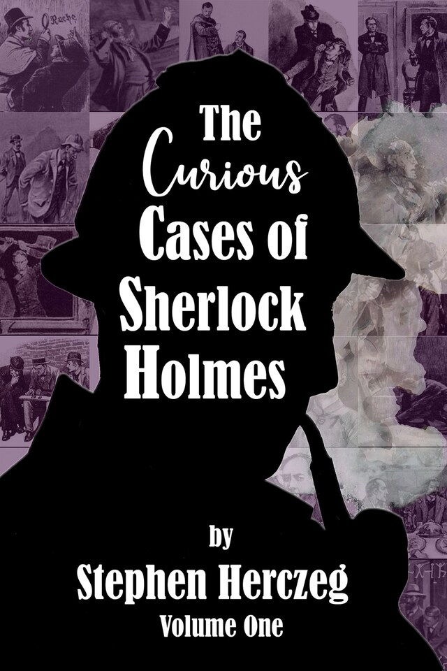 Boekomslag van The Curious Cases of Sherlock Holmes - Volume One