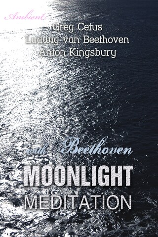 Moonlight Meditation with Beethoven: Goddess of the Moon Invocation bookCoverFor