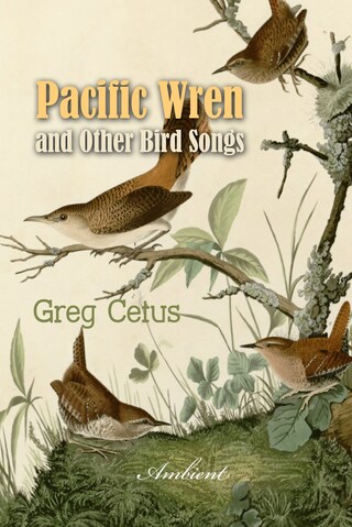 Pacific Wren and Other Bird Songs: Nature Sounds for Good Mood bookCoverFor