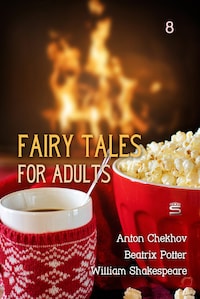 Fairy Tales for Adults Volume 8