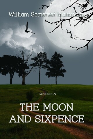 The Moon and Sixpence bookCoverFor