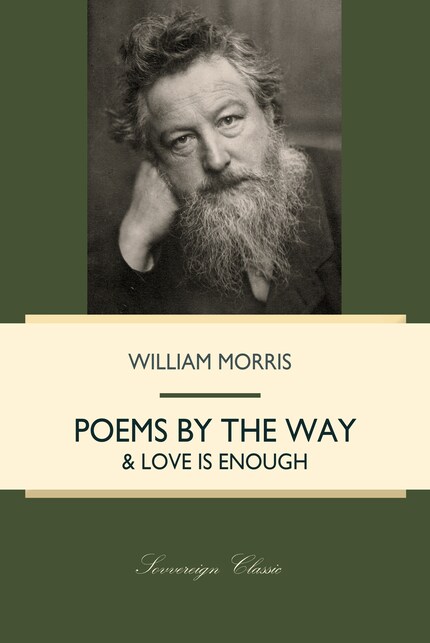 Poems By The Way & Love Is Enough bookCoverFor