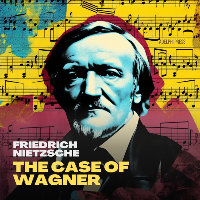 Kirjankansi teokselle The Case of Wagner