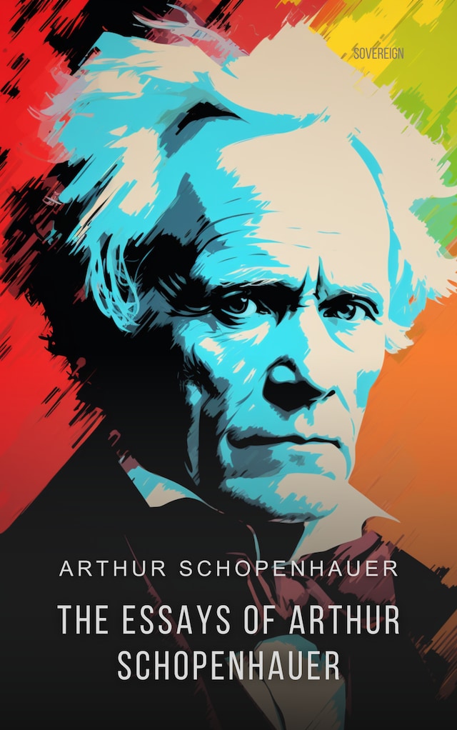 Book cover for The Essays of Arthur Schopenhauer