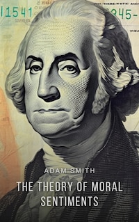 The Theory of Moral Sentiments