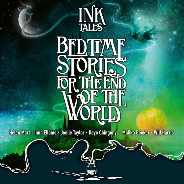 Book cover for Ink Tales: Bedtime Stories for the End of the World