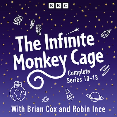 The Infinite Monkey Cage: The Complete Series 10-13