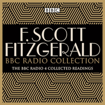 The F Scott Fitzgerald BBC Radio Collection