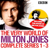 The Very World of Milton Jones: Series 1-3
