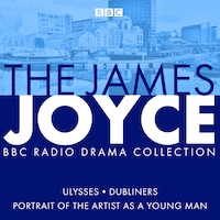 The James Joyce BBC Radio Collection