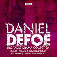 The Daniel Defoe BBC Radio Drama Collection