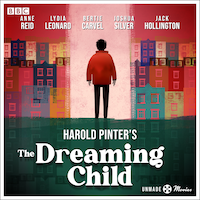 Unmade Movies: Harold Pinter's The Dreaming Child