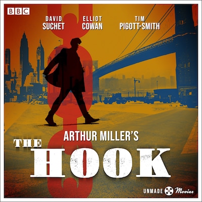 Unmade Movies: Arthur Miller's The Hook