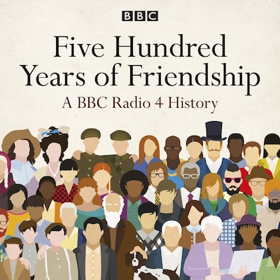 Five Hundred Years of Friendship