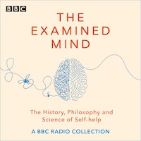 The Examined Mind