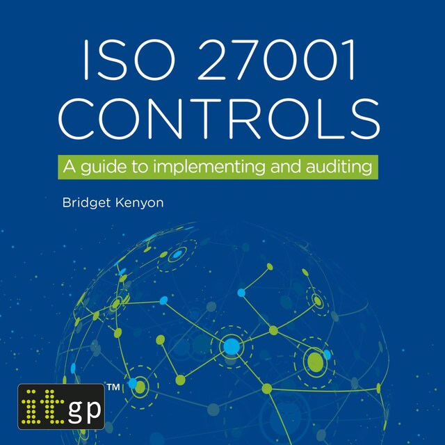 Okładka książki dla ISO 27001 Controls – A guide to implementing and auditing