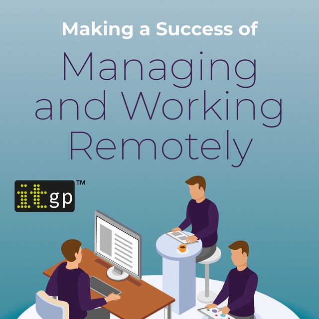 Kirjankansi teokselle Making a Success of Managing and Working Remotely