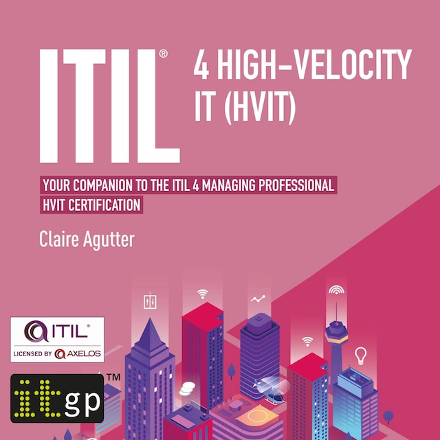 Book cover for ITIL® 4 High-velocity IT (HVIT)