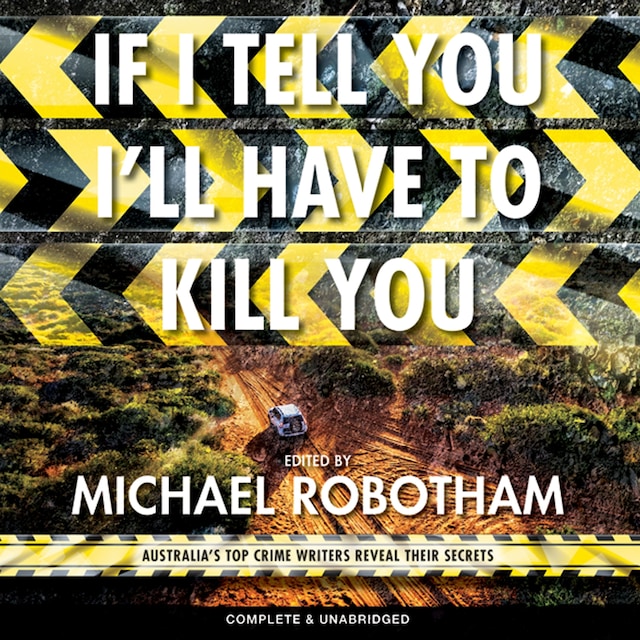Couverture de livre pour If I Tell You I'll Have to Kill You
