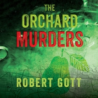 The Orchard Murders