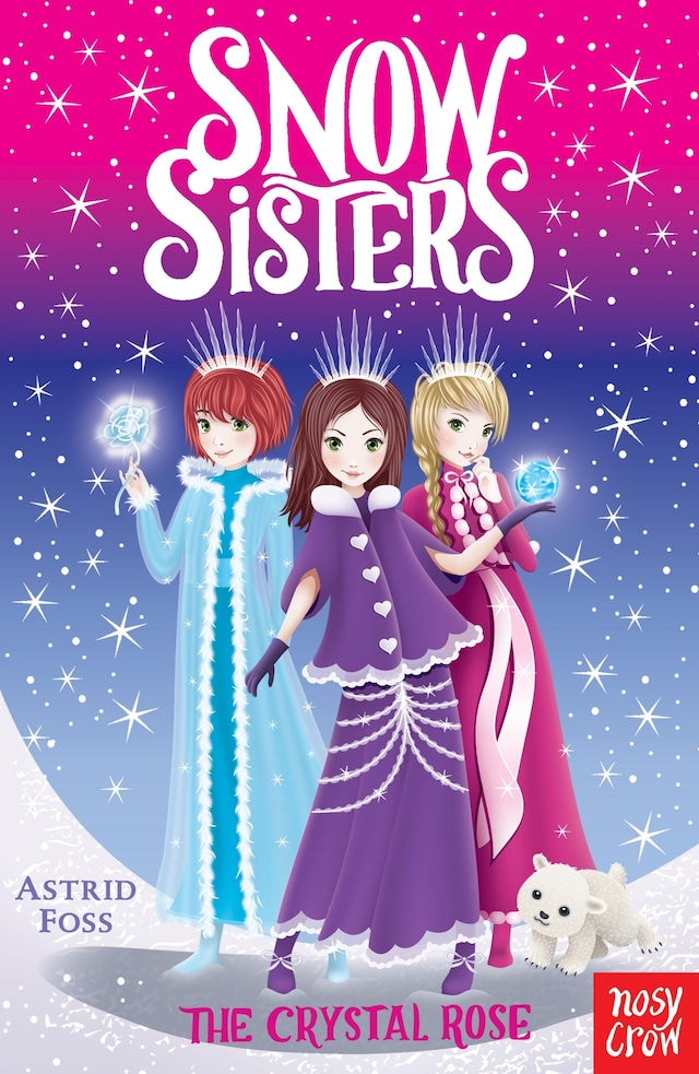 Kirjankansi teokselle Snow Sisters: The Crystal Rose