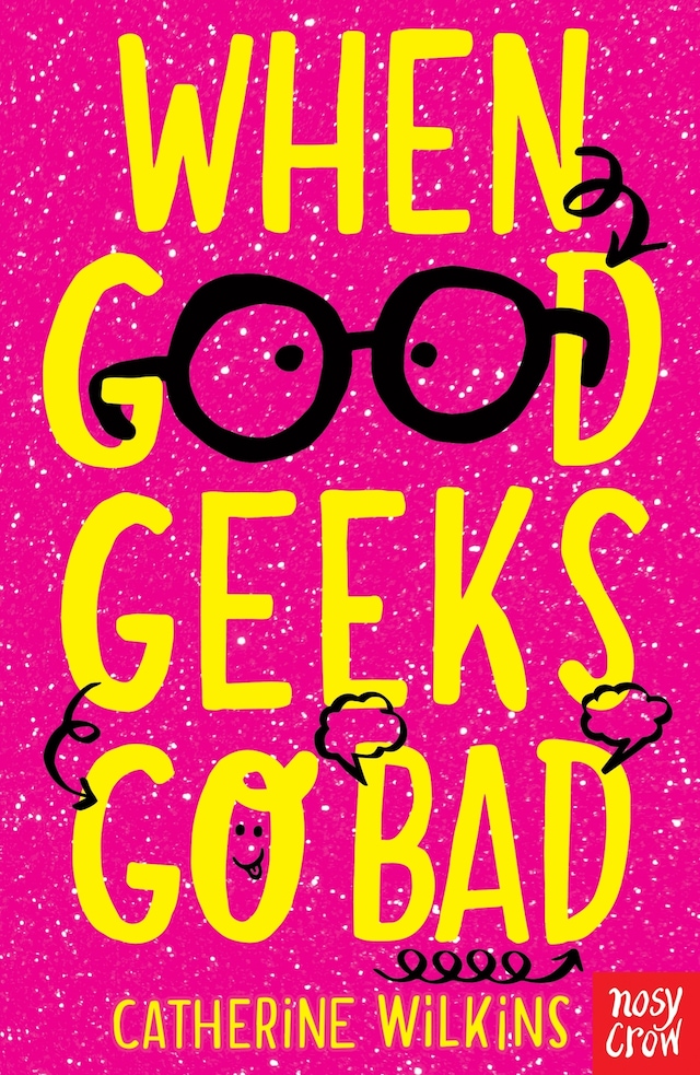 Book cover for When Good Geeks Go Bad