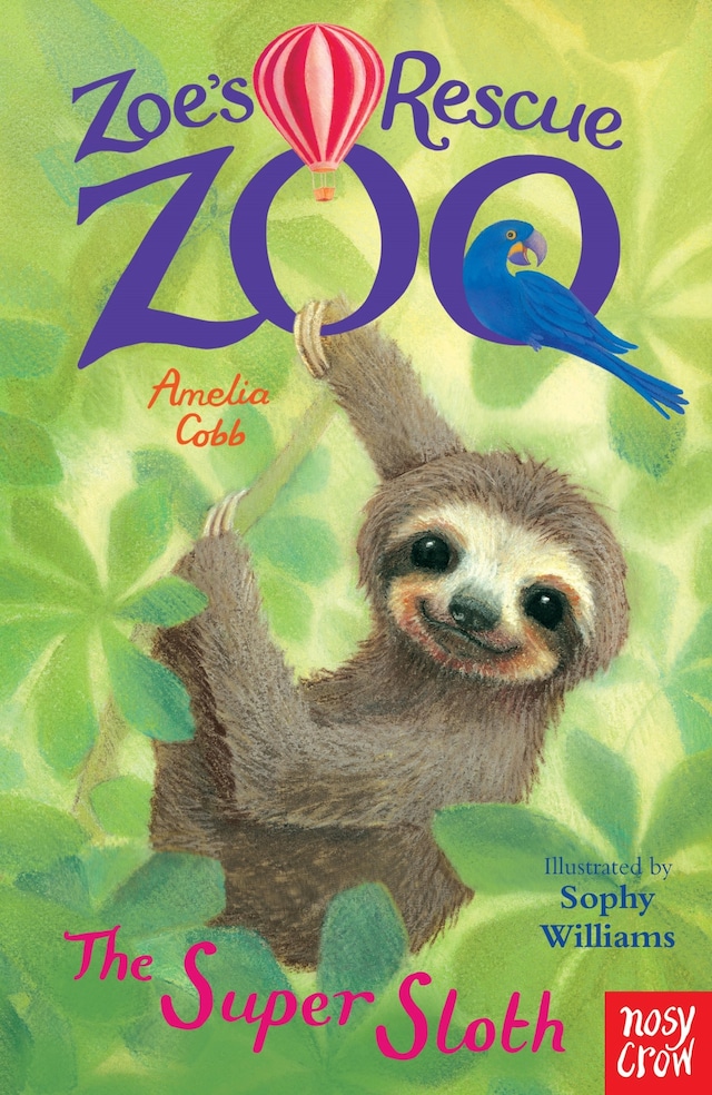 Book cover for Zoe's Rescue Zoo: The Super Sloth
