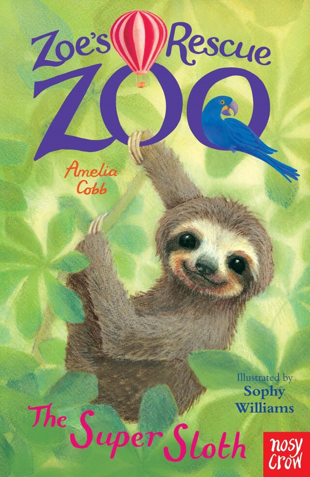 Portada de libro para Zoe's Rescue Zoo: The Super Sloth