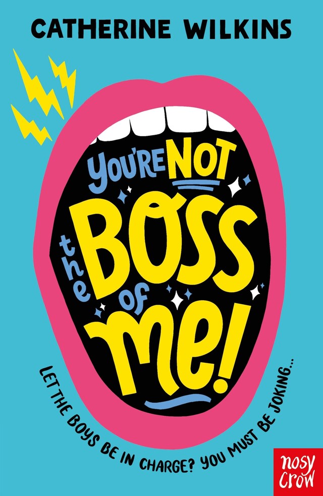 Couverture de livre pour You're Not the Boss of Me!