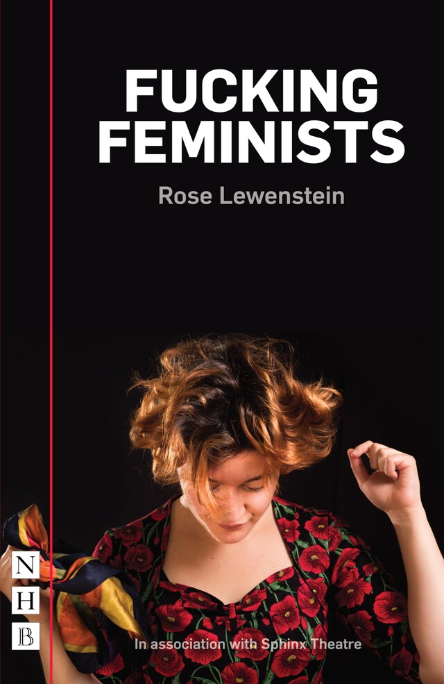 Kirjankansi teokselle Fucking Feminists (NHB Modern Plays)