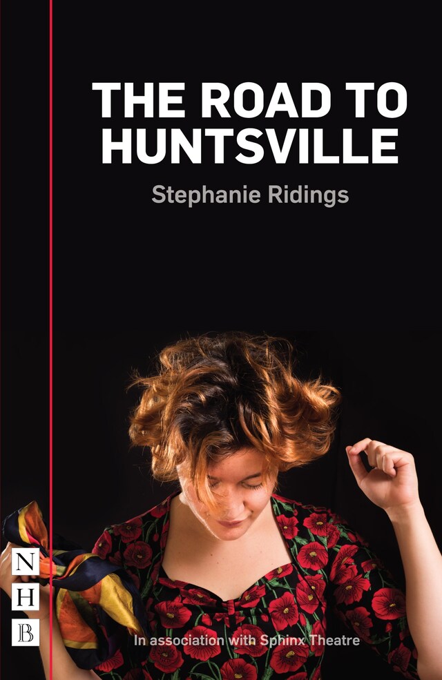 Portada de libro para The Road to Huntsville (NHB Modern Plays)