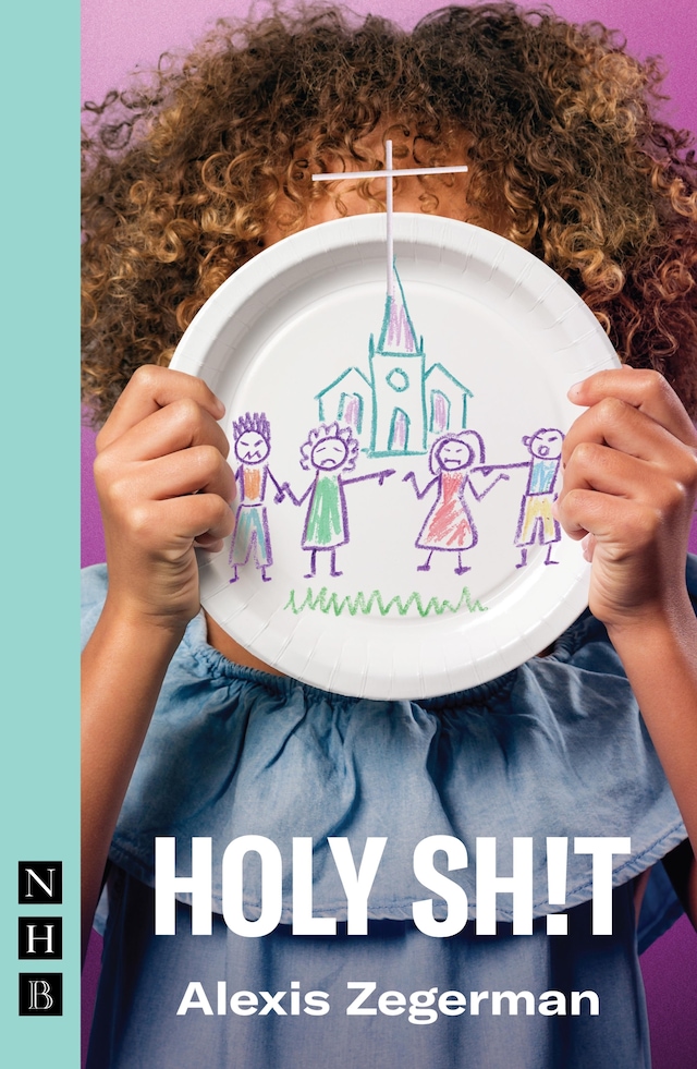 Book cover for Holy Sh!t (NHB Modern Plays)