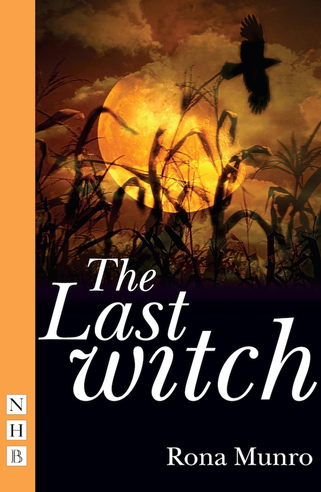 Kirjankansi teokselle The Last Witch (NHB Modern Plays)