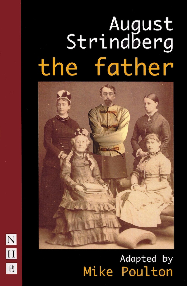 Book cover for The Father (NHB Classic Plays)
