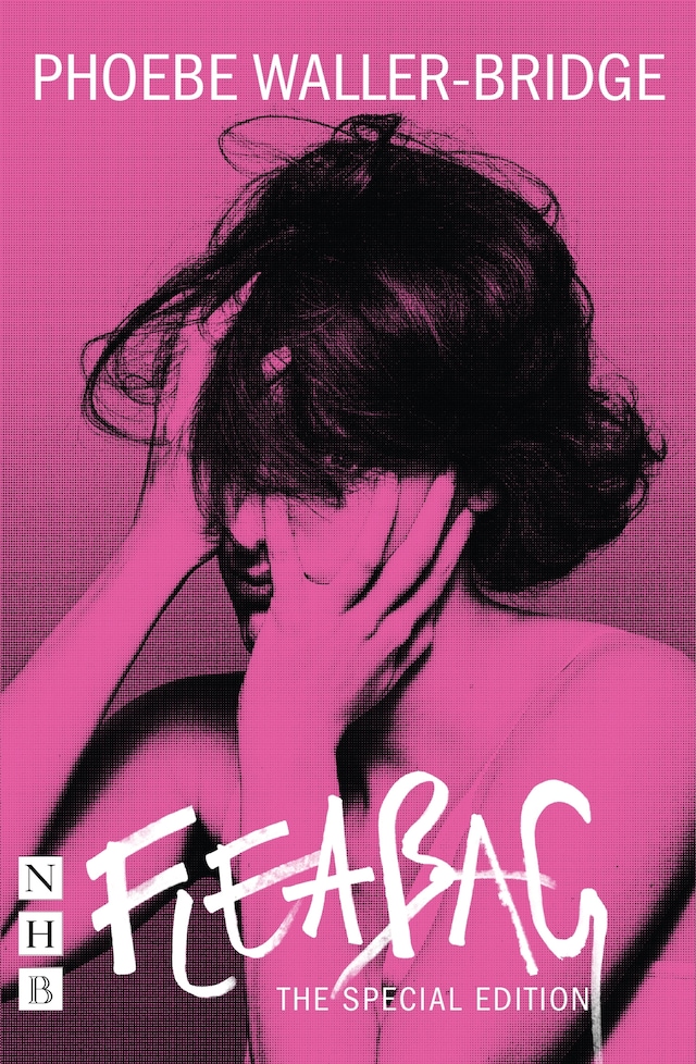Book cover for Fleabag: The Special Edition (NHB Modern Plays)