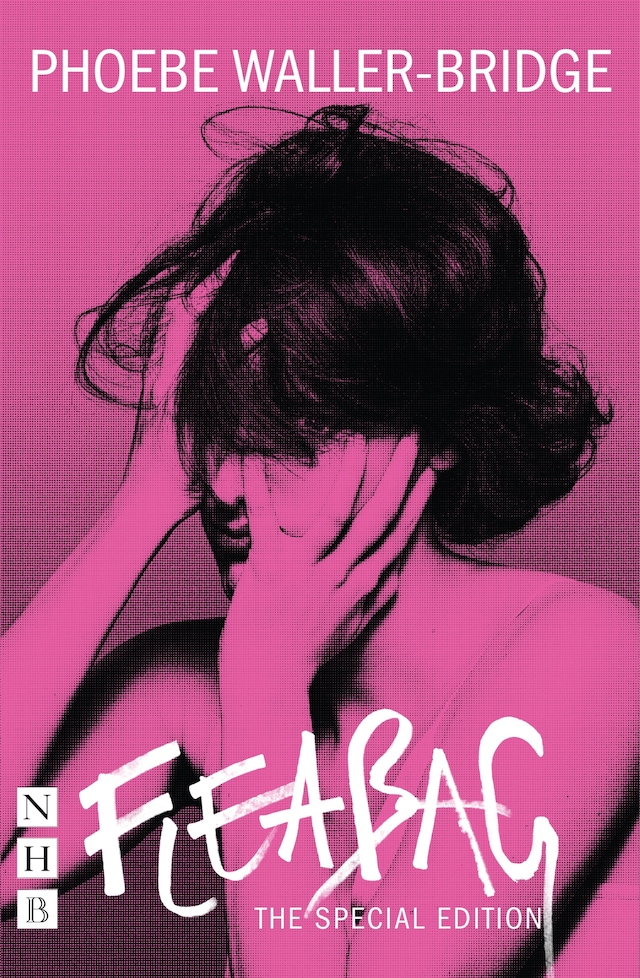 Buchcover für Fleabag: The Special Edition (NHB Modern Plays)