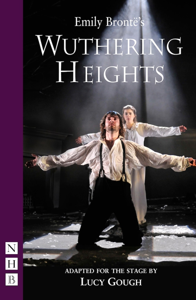 Book cover for Wuthering Heights (NHB Modern Plays)