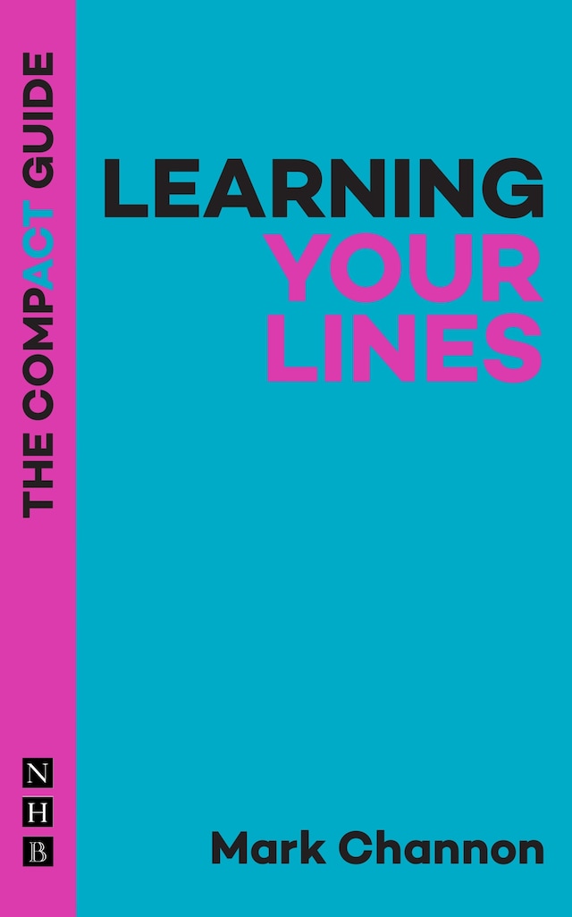 Book cover for Learning Your Lines: The Compact Guide