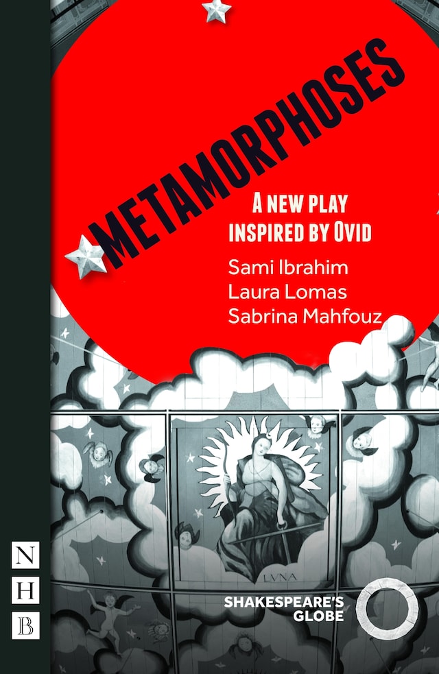Kirjankansi teokselle Metamorphoses (NHB Modern Plays)