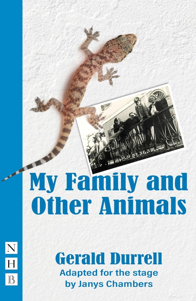 Buchcover für My Family and Other Animals (NHB Modern Plays)