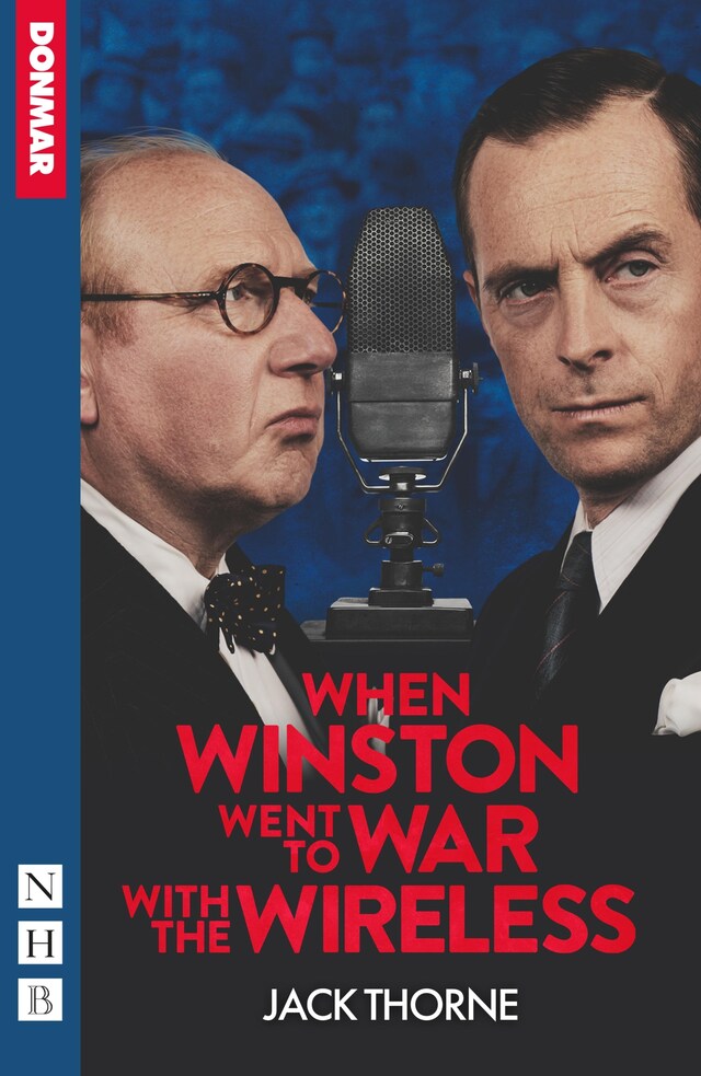 Okładka książki dla When Winston Went to War with the Wireless (NHB Modern Plays)