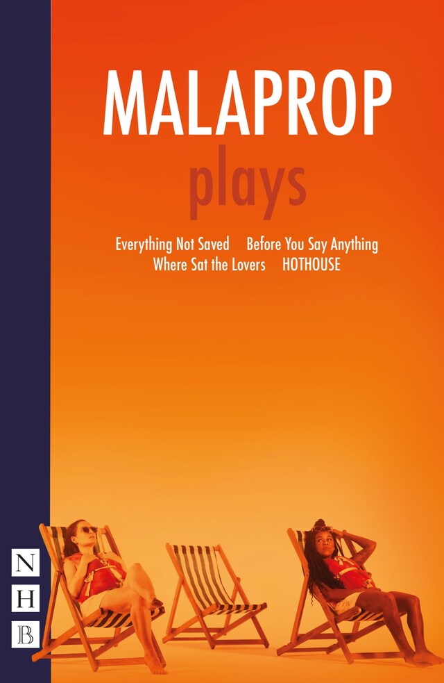 Kirjankansi teokselle MALAPROP: plays (NHB Modern Plays)