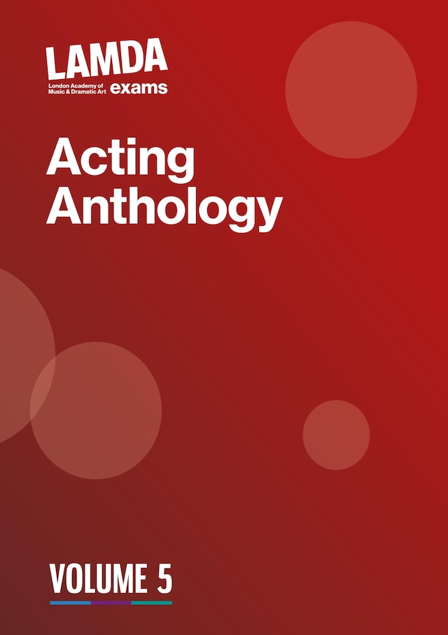 Book cover for LAMDA Acting Anthology: Volume 5