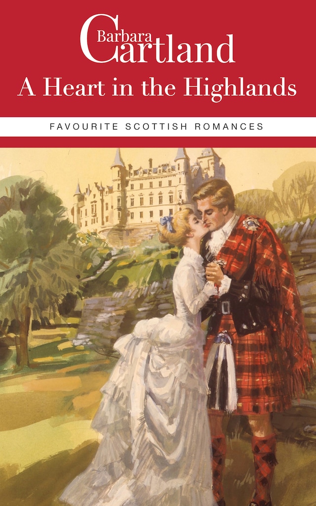 Barbara Cartland Favourite Scottish Romances