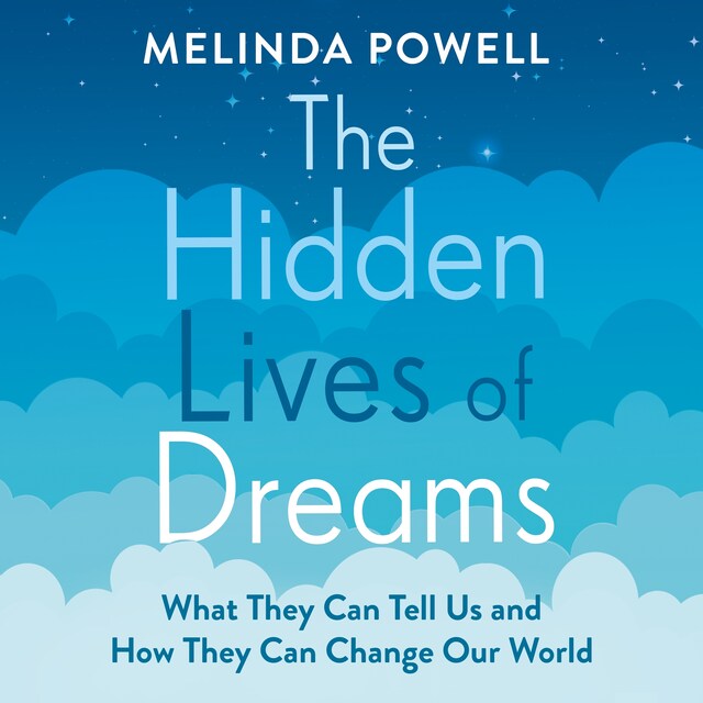 Book cover for The Hidden Lives of Dreams