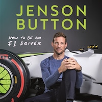 How To Be An F1 Driver