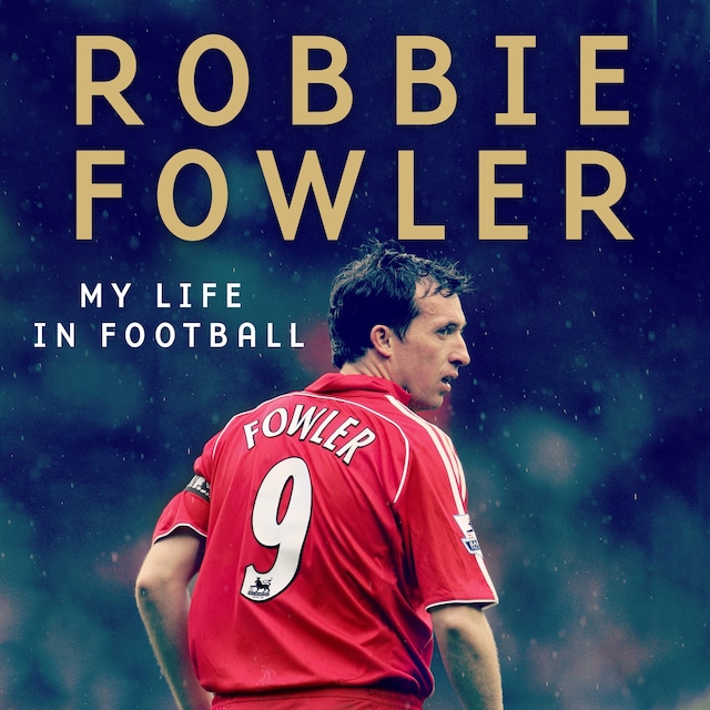 Buchcover für Robbie Fowler: My Life In Football