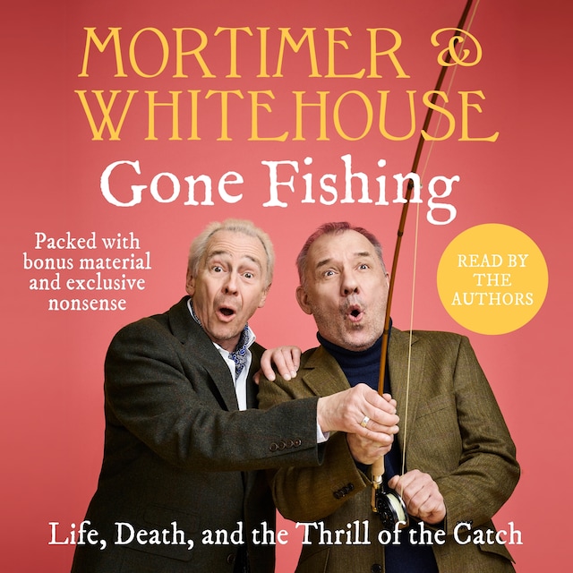 Kirjankansi teokselle Mortimer & Whitehouse: Gone Fishing